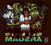 Son De Madera - Los chiles verdes