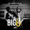 Big 6 (feat. RMC Mike) - Single album lyrics, reviews, download