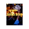 Gonna Drive - Single