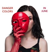 Danger Colors - In June (Summer On the Radio)