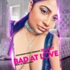 Irmary - Bad at Love
