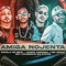 Amiga Nojenta - Mc Metal, Chefe Coringa, Favela No Beat & Mc Joãozinho do Recife lyrics