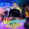 Haruskah Aku Mati (Koplo Version) - Single