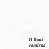 It Goes (Greig & Whitehead's Distillation Remix) artwork