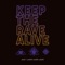 Keep the Rave Alive - Single