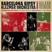 Barcelona Gipsy Klezmer Orchestra - Gankino Horo