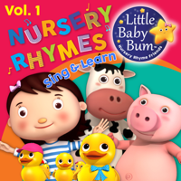 Little Baby Bum Nursery Rhyme Friends - Nursery Rhymes & Children's Songs Vol. 1 (Sing & Learn with LittleBabyBum) artwork