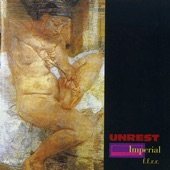 Unrest - I Do Believe You Are Blushing