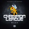 Champion League - Single album lyrics, reviews, download