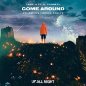 Come Around (feat. H. Kenneth) [Charming Horses Remix] artwork