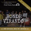 O Laboratório Convida, Ep. 05: Bonde Virando