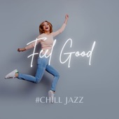 Jazz & Chillout Feel Good artwork