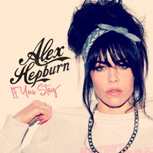 Alex Hepburn - If You Stay - Line Dance Musik