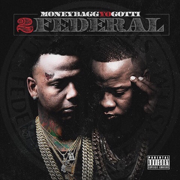 2 Federal - Moneybagg Yo & Yo Gotti