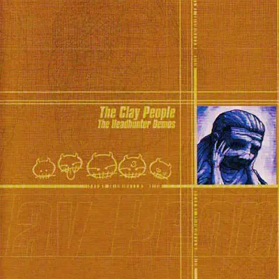 The Headhunter Demos - EP - The Clay People