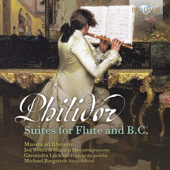 Philidor: Suites for Flute and B.C. - Musica Ad Rhenum, Jed Wentz, Marion Moonen, Cassandra Luckhardt & Michael Borgstede