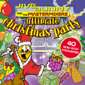 Jive Bunny - Ultimate Christmas Party - 40 Xmas Favourites - Jive Bunny & The Mastermixers