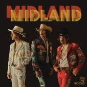 Midland - Nothin' New Under The Neon