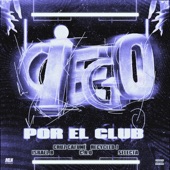 Ciego por el Club (feat. Cruz Cafuné & Israel B) artwork