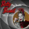 Betty Bussit (feat. Soaky Siren & Tank and The Bangas) - Single album lyrics, reviews, download