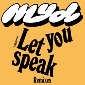 Let You Speak (Remixes) - EP artwork