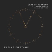 Jeremy Johnson - Twelve Fifty-Six (feat. Masha Maria & Marije De Vries)