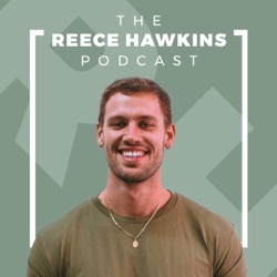 The Reece Hawkins Podcast