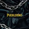 Pueblerino - Single album lyrics, reviews, download