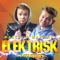 Elektrisk (feat. Katastrofe) - Marcus & Martinus lyrics
