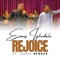 Rejoice (feat. Chris Bender) - Evans Ighodalo lyrics