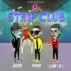Strip Club (feat. Jehza) - Single album lyrics, reviews, download