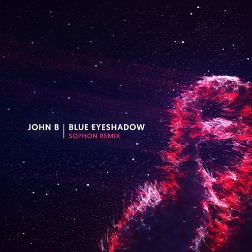 Blue Eyeshadow (Sophon Remix) - Single by John B