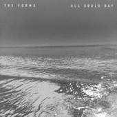 The Forms - All Souls Day