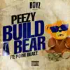 Stream & download Build A Bear (feat. Pooh Beatz)