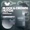 Block & Crown, Hutch - Dance Now!
