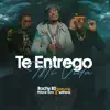 Te Entrego Mi Vida (feat. Prince Tom & Wilfenix) - Single album lyrics, reviews, download