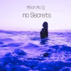 no Secrets - Single