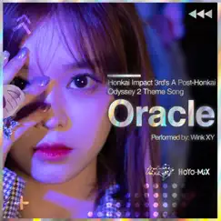 Oracle (Honkai Impact 3rd's A Post-Honkai Odyssey 2 Theme Song) - Single by HOYO-MiX & 黄霄云 album reviews, ratings, credits