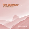 Fire Weather - EP, 2021