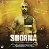Soorma (Original Motion Picture Soundtrack) album lyrics, reviews, download