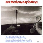 Pat Metheny & Lyle Mays - September Fifteenth