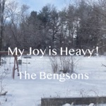 The Bengsons - My Joy Is Heavy!