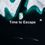 Time to Escape artwork