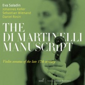 The Di Martinelli Manuscript: Violin Sonatas of the Late 17th Century artwork