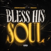Bless His Soul (feat. Polo G) artwork