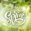 Stream & download The Seasons, Suite for Strings and Cello, Spring: Rebirth