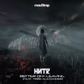 Better Off Leaving (feat. Tribe Alexander) artwork