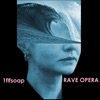 Rave Opera - EP