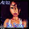 So Sexy - Single album lyrics, reviews, download