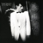 Lyle Lovett & His Large Band - Good Intentions